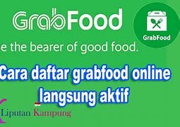 Cara Daftar Driver Grabfood Online Langsung Aktif